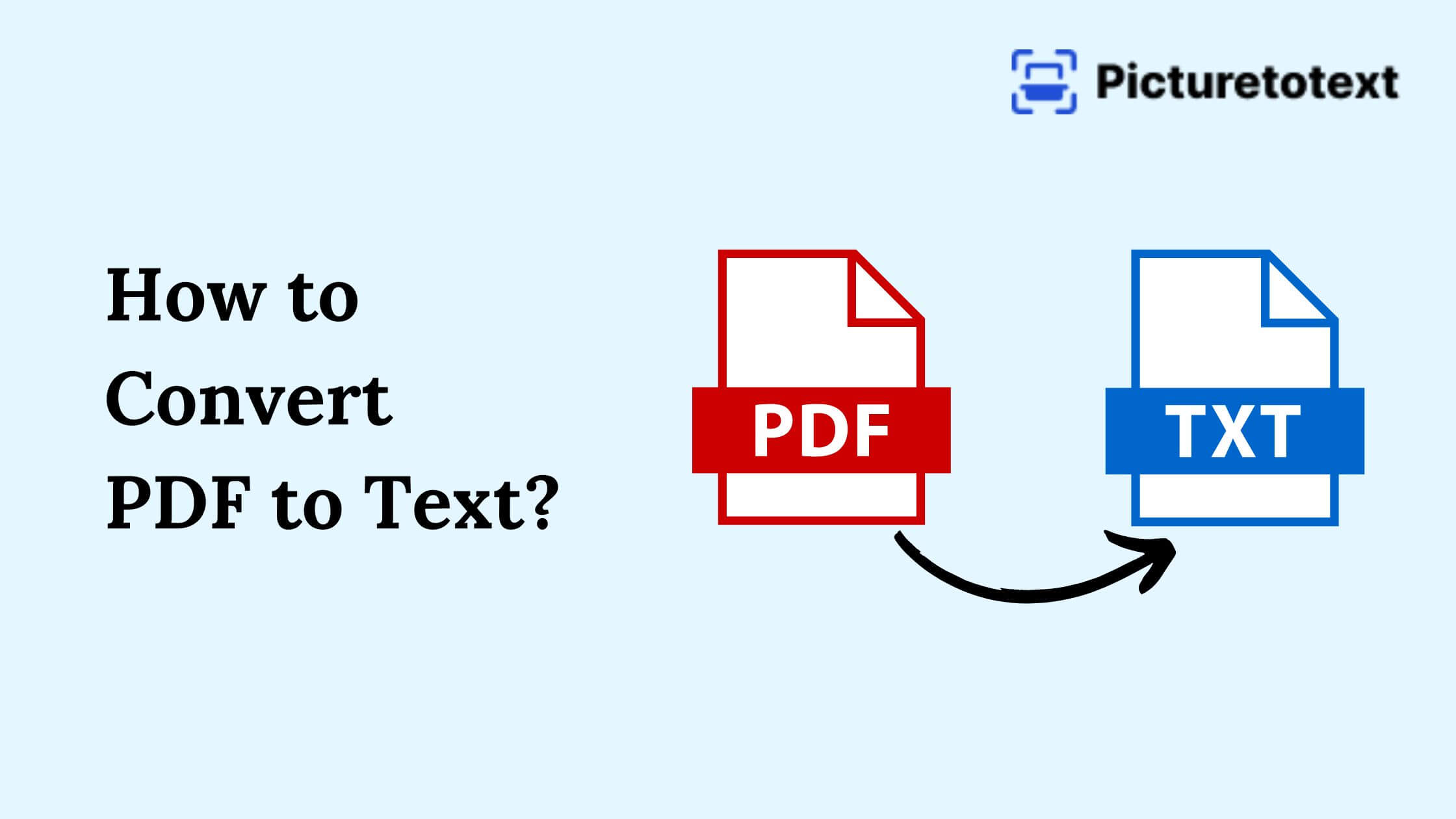 How to Convert PDF to Text - Step-by-Step Solution