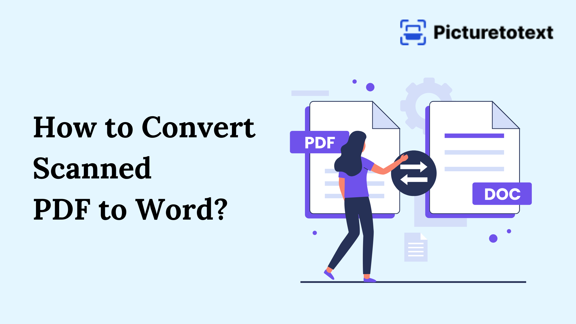 How to Convert Scanned PDF to Word?